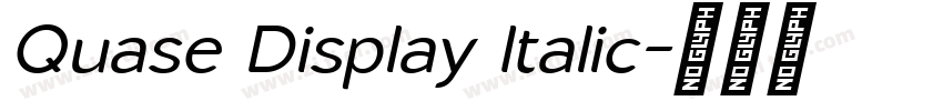 Quase Display Italic字体转换